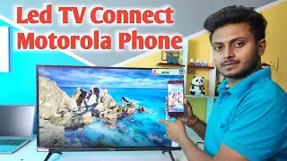 Android tv me motorola phone kaise connect kare | led tv me motorola phone kaise connect kare |