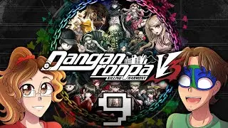 SETTING THE TRAP - Danganronpa V3: Killing Harmony (Part 9)