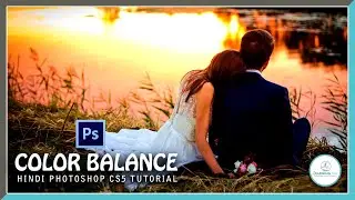 Photoshop Color Balance | Photo Color Correction in Photoshop Cs5