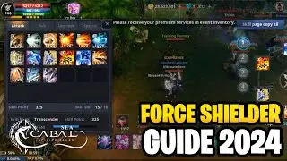 CABAL INFINITE COMBO FORCE SHIELDER GUIDE 2024 🔥🛡️