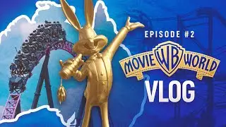 Coastin Down Under Episode 2: WARNER BROS MOVIE WORLD