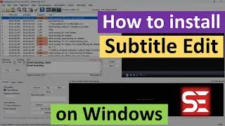 How to install Subtitle Edit on Windows