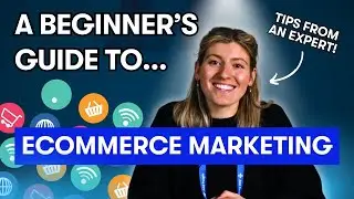 A Beginner's Guide To Ecommerce Marketing | 5 Must-Know Tips!