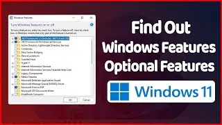 How to Find Out Optional Features And Windows Features In Windows 11 ✔✔✔