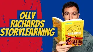 OLLY RICHARDS STORYLEARNING | Learn Spanish Through Story (Start reading in Spanish)