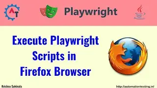#7  Run Playwright Script with Firefox | How to Execute Playwright Script in Firefox Browser