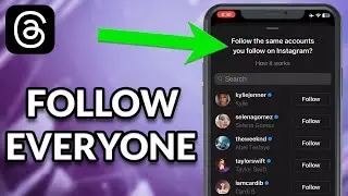 How To Add All Your Instagram Following On Threads At Once