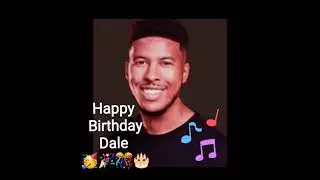 Happy Birthday Dale/Lowtiergod