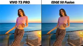 Vivo T3 Pro VS Motorola Edge 50 Fusion Camera Test Comparison