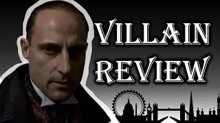 Lord Henry Blackwood (Sherlock Holmes) - Villain Review #56