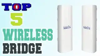 ✅Wireless Bridge – Top 5 Best Wireless Bridges in 2023.