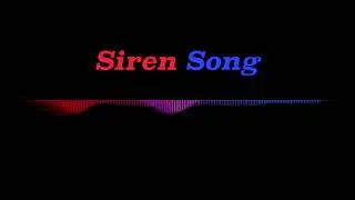 Siren Song - Original music composition (Unquantized)