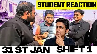 31 Jan Shift 1 JEE 2024 Students Reactions 😱 in 7 mins