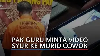 Tak Cuma Suruh Masturbasi, Oknum Pak Guru SMP di Sumbar juga Minta Video Syur ke Murid Cowok