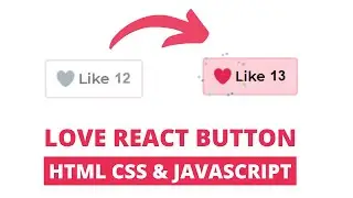 Animated Love React Button with HTML CSS & JS