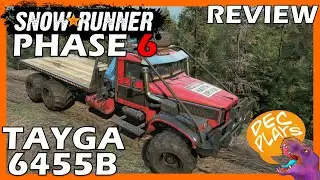 Tayga 6455B - Quick Truck Review! Yay/Nay - Snowrunner Phase 6