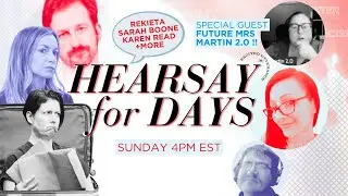 Hearsay for Days 🚩 with FutureMrsMartin2.0 ! LIVE #NickRekieta 👃 #KarenRead 🚔 #SarahBoone 🧳