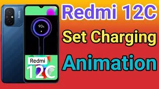 Redmi 12C Charging Animation Set Kare | How To Set Charging Animation in Redmi 12C