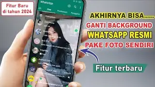 Cara Ganti Background di WHATSAPP RESMI Pakai Fitur barunya ⚡ ASLI. Bukan Hoax