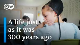 The lives of the Amish in the US | DW Documentary