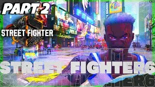 Street Fighter 6 Demo Gameplay (World Tour) Part 2  FULL DEMO