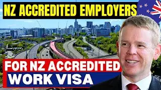 New Zealand Accredited Employers Recruiting NZ Accredited Employers Work Visa: NZ Work Visa 2023