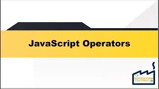 جافا سكريبت  شرح سهل ومبسط  بالعربي  -  { JavaScript - Operators }