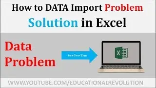 how to data import problem solution in excel