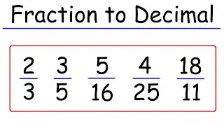 Math - How To Convert Fractions To Decimals