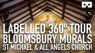 Bloomsbury Murals - St Michael and All Angels Church, Berwick - in VR 360 Video