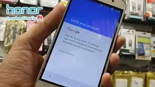 How to Bypass Google Verify Your Account on Huawei Honor review