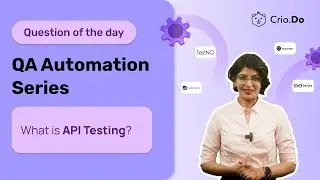 What is API Testing | Quality Assurance Interview Prep