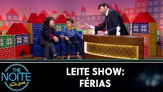 Leite Show: Férias | The Noite (13/12/22)