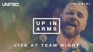 Up In Arms - Live at Team Night 2013 | Hillsong UNITED