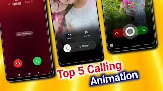 Top 5 Caller Screen Animation For Any Mobile | How to change Caller Animation | Caller Screen Change