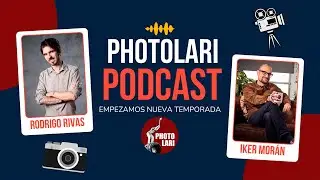 Queremos ser embajadores Leica: nueva temporada de Photolari Podcast en vídeo