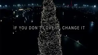 If You Don't Love It, Change It (Official Documentary Trailer 1)