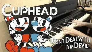 CUPHEAD - Don't Deal With The Devil (Piano Cover)