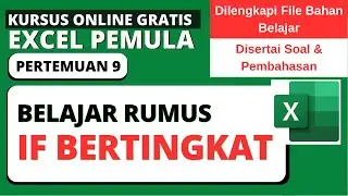 Belajar Rumus IF Bertingkat di Excel | Tutorial Excel Pemula #9