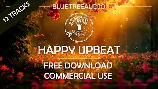 Best Background Music For Videos - Upbeat Happy Positive Spring  [Free Download + Commercial Use]