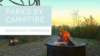 La Ronda at Burnham Wildlife Corridor by Campfire