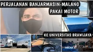 Perjalanan Banjarmasin - Malang ke Universitas Brawijaya Pakai Motor