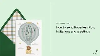 How to send Paperless Post invitations