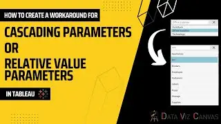 Workaround for Cascading Parameters in Tableau: What They Are and How To Use Them