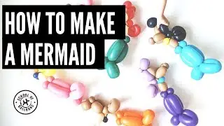 How To Make A Balloon Mermaid