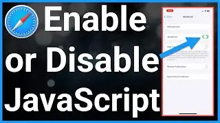 How To Enable Or Disable Javascript On iPhone