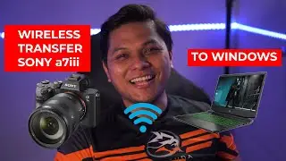 FTP Wireless transfer Sony a7iii to Windows