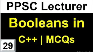 Booleans in C++ MCQs for PPSC Computer Science Lecturer Test Preparation