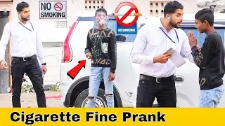 Ciggerate Fine Prank 😅 | Prakash Peswani Prank |