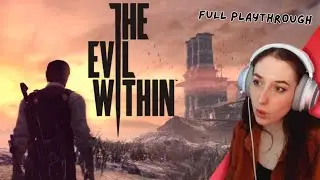 A VERY DRAMATIC TRIP TO HOSPITAL | The Evil Within | FULL PLAYTHROUGH